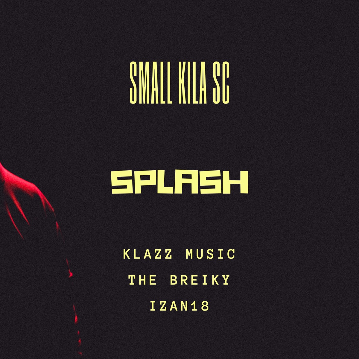 Splash - Single by Klazz Music, The Breiky & Izan18 album cover