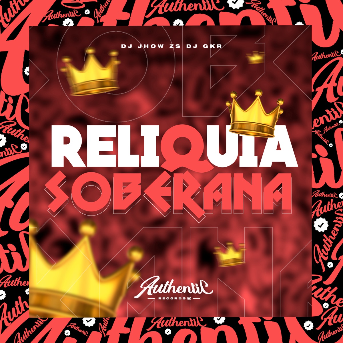Relíquia Soberana (feat. dj gkr) - Single by DJ JHOW ZS album cover