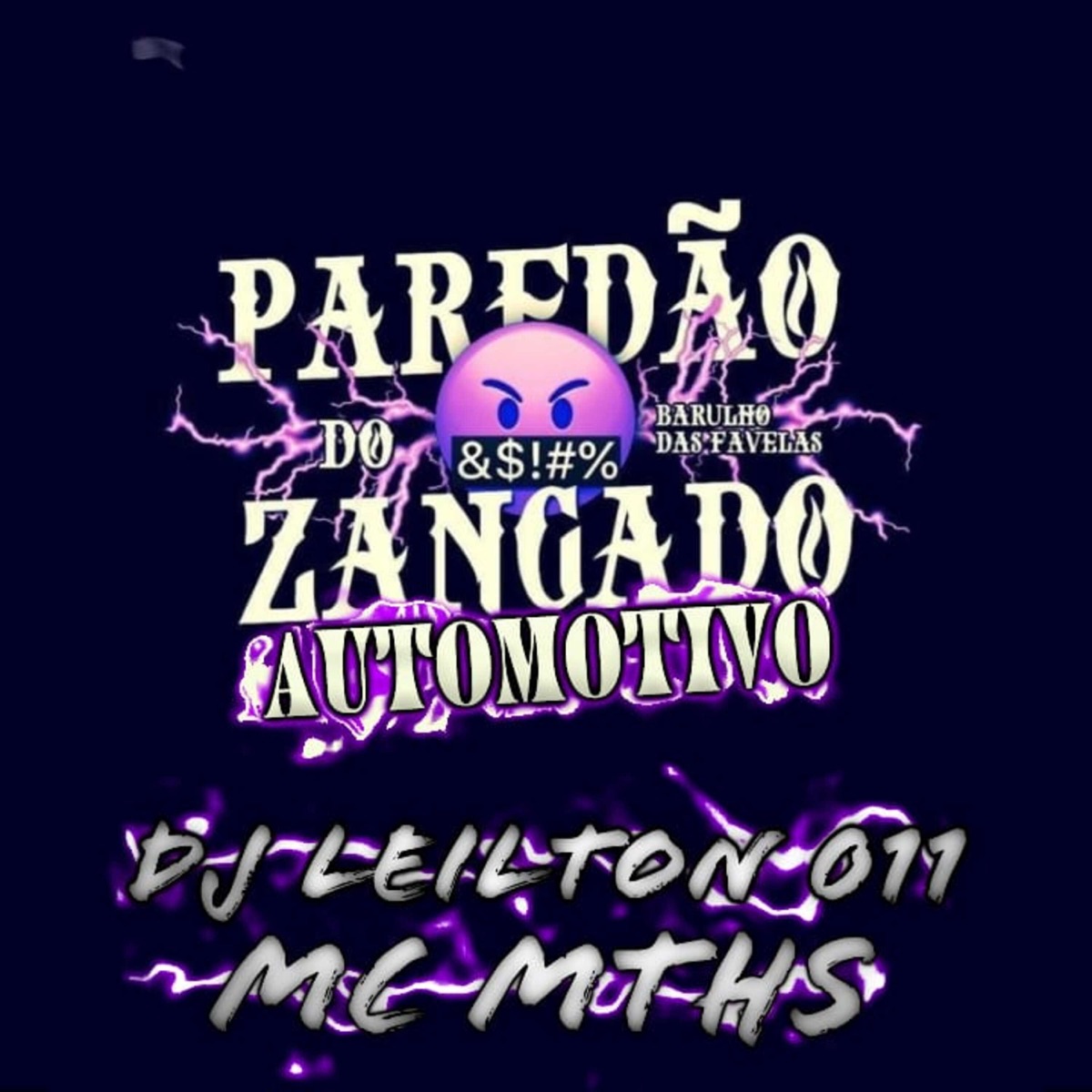 Automotivo Paredão Zangado (feat. DJ LEILTON 011) - Single by Mc mths album cover