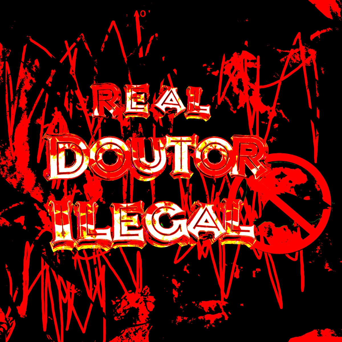 Real Doutor Ilegal - Single by Axsun album cover