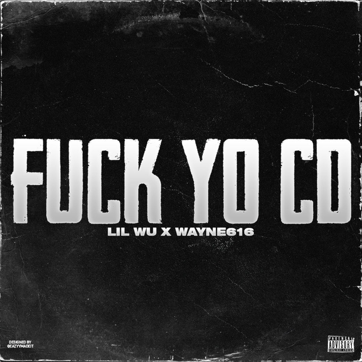 F**k Yo CD - EP by Wayne616 album cover