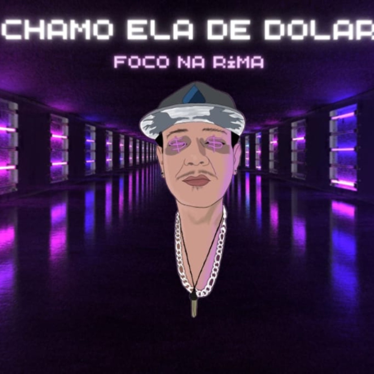 Chamo ela de dolar - Single by Foco na Rima album cover
