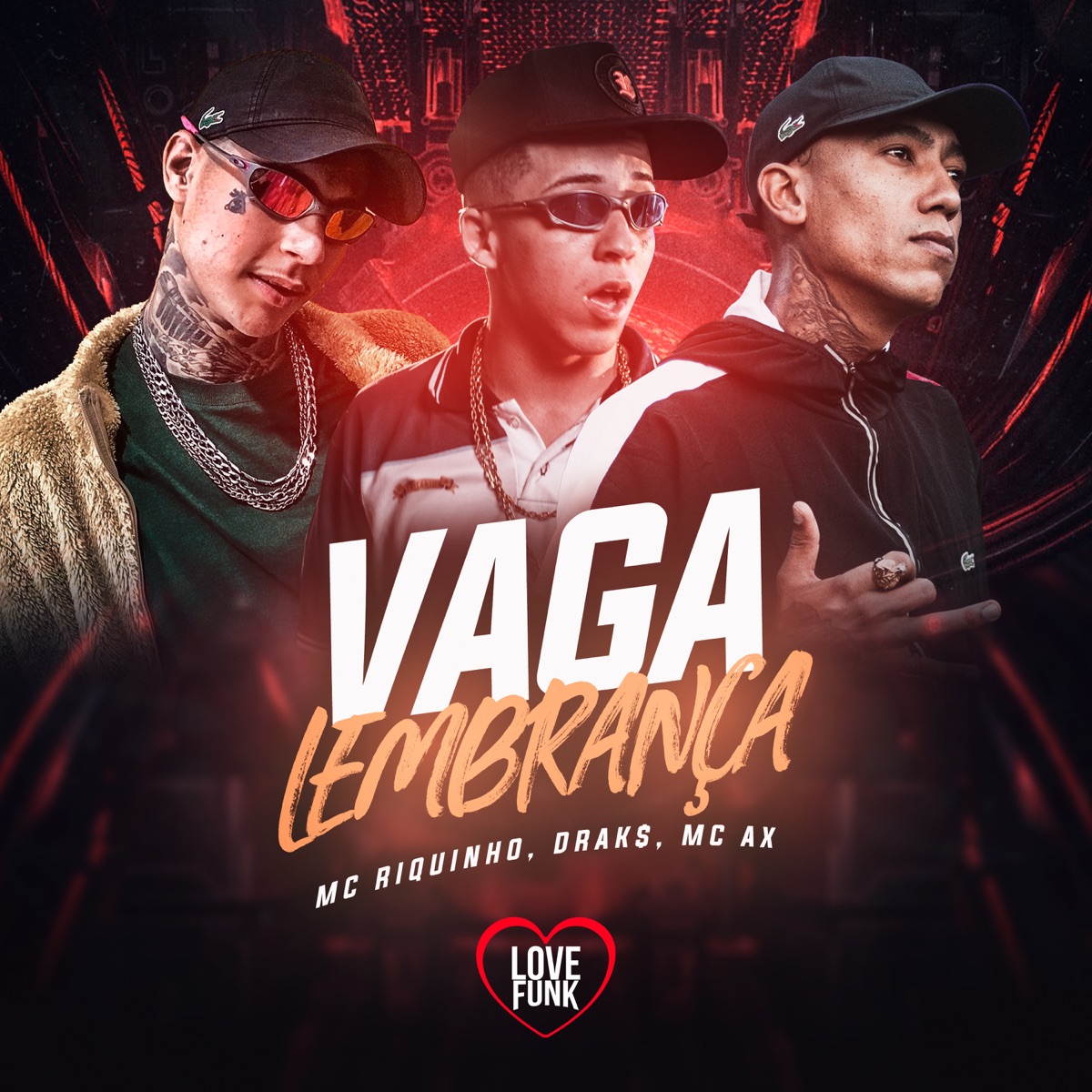 Vaga Lembrança - Single by drak$, Mc Ax & Mc Riquinho album cover