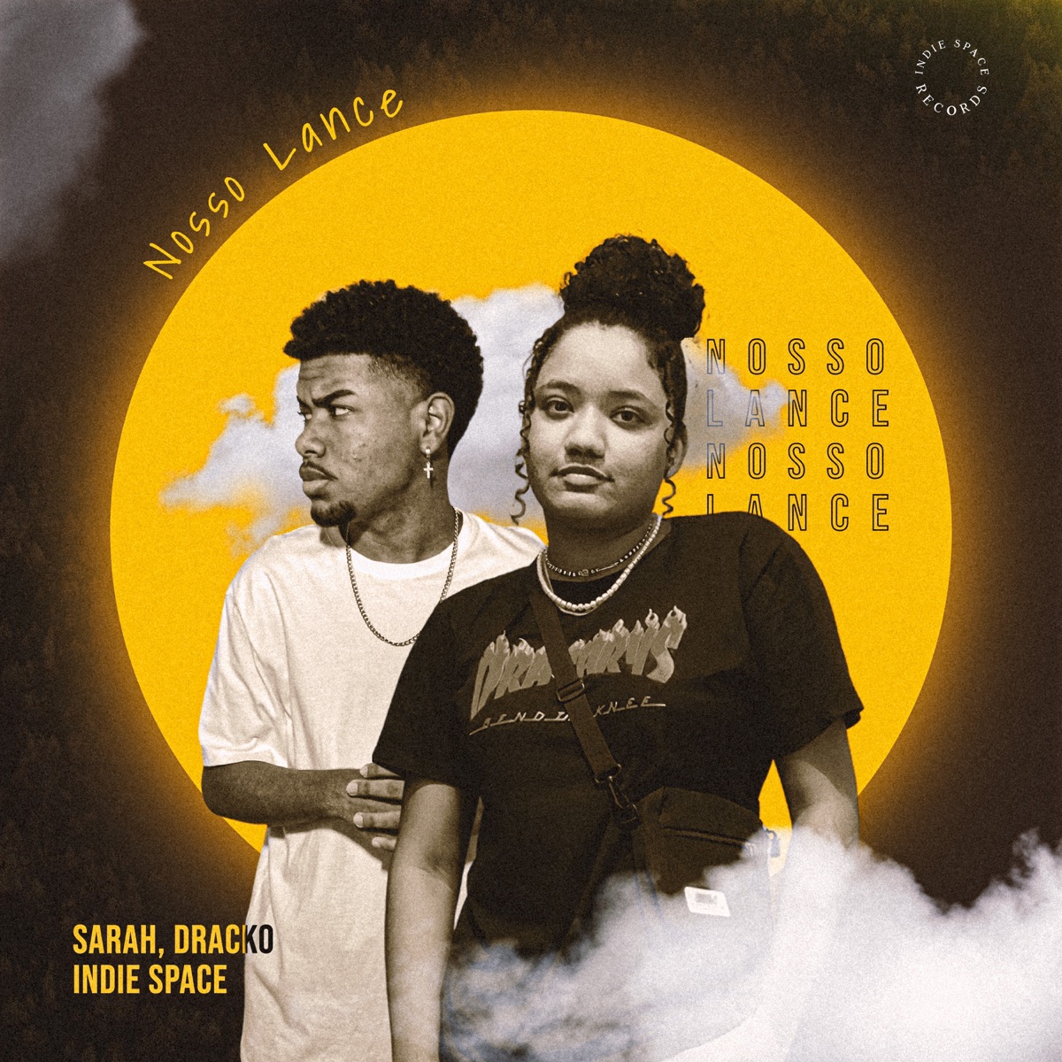 Nosso Lance - Single by Sarah, Dracko & Indie Space album cover
