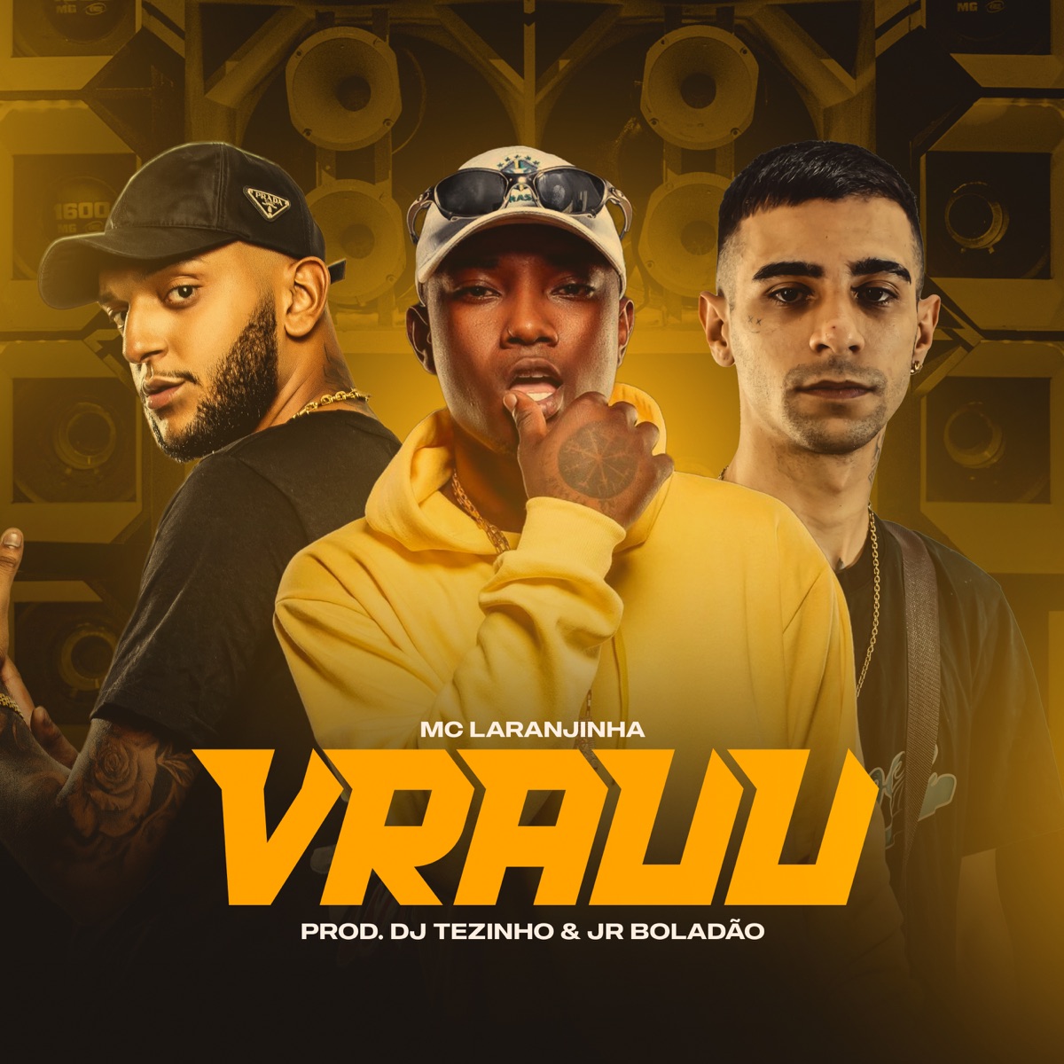 Vrauu (feat. Tropa da W&S) - Single by DJ Tezinho, Mc Laranjinha & JR Boladao album cover