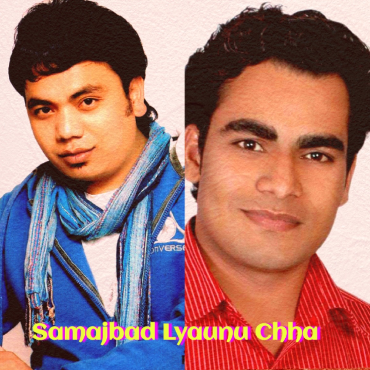 Samajbad Lyaunu Chha - Single by Kiran Babu Pun & Tilak Pariyar album cover