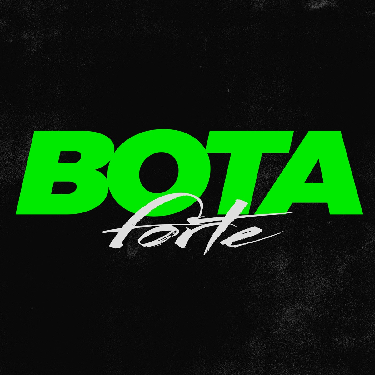 Bota Forte - Single by Americo Original, Tonza Batedeira & MC Nickz da ZS album cover