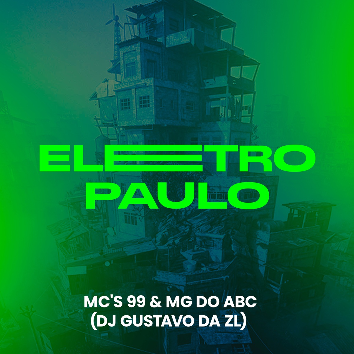 Eletro Paulo - Single by Mc 99, Mc Mg do Abc & DJ Gustavo da ZL album cover