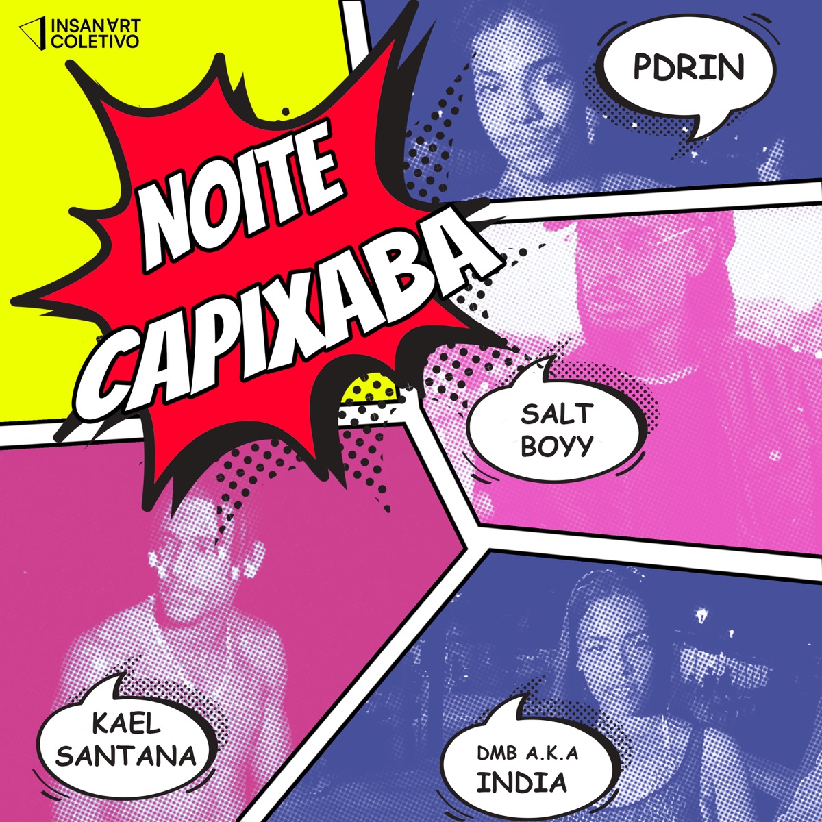Noite Capixaba - Single by InsanArt, salt boyy, Kael Santana, Pdrin & DMB Aka India album cover