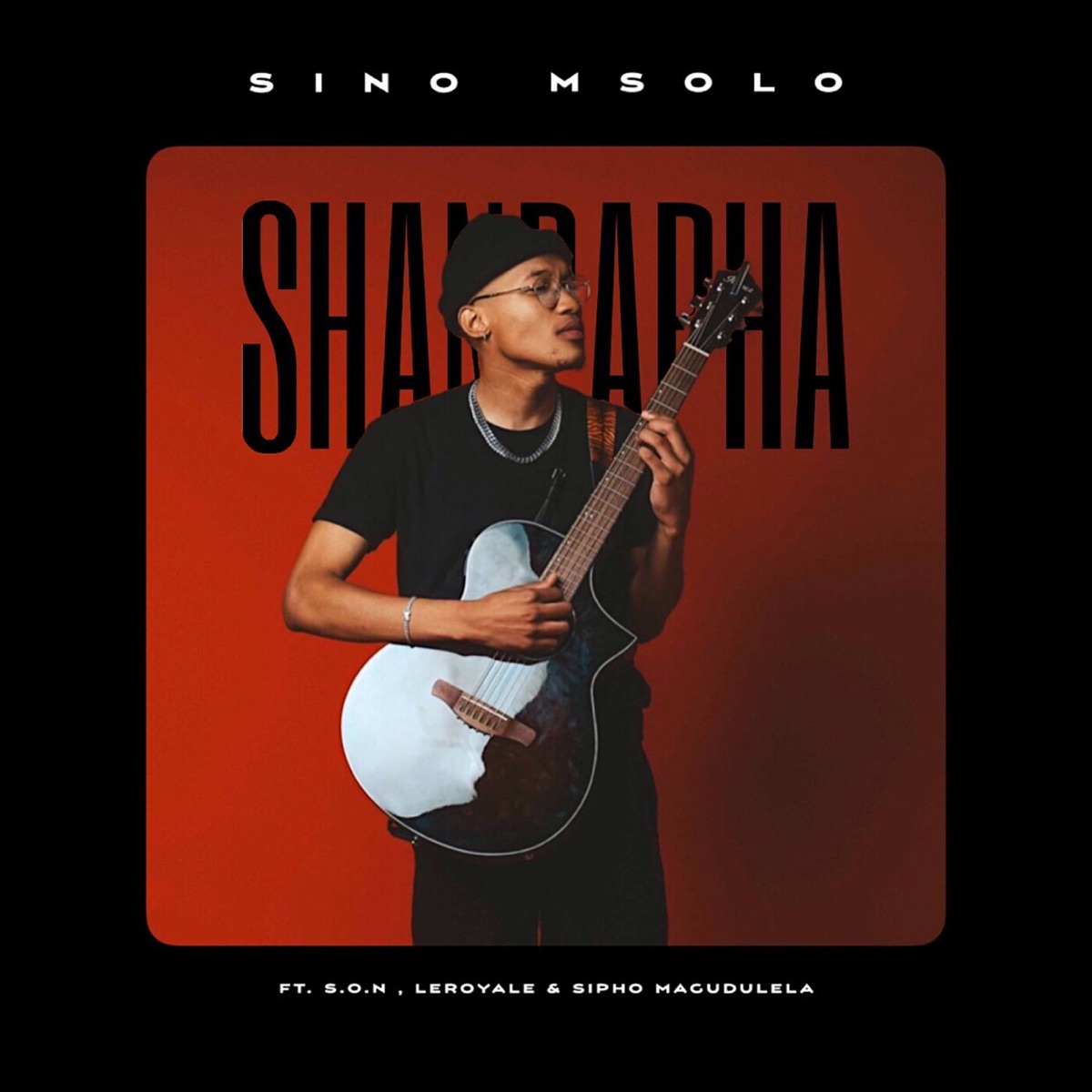 Shandapha (feat. S.O.N, Leroyale & Sipho Magudulela) - Single by Sino Msolo album cover