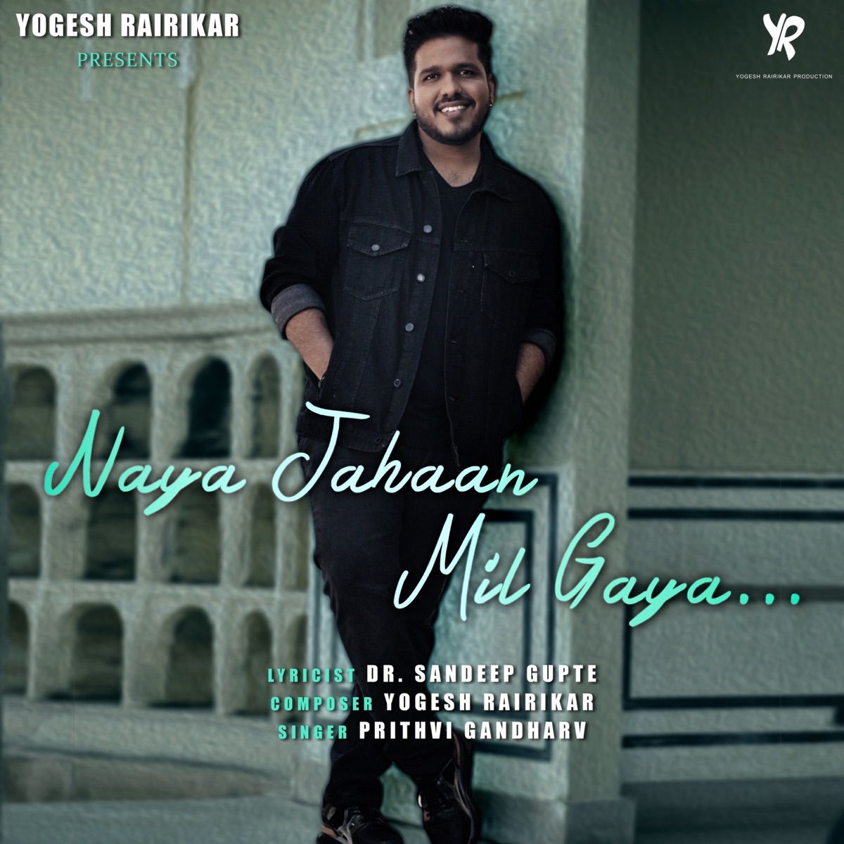 Naya Jahaan Mil Gaya - Single by Yogesh Rairikar, Prithvi Gandharv & Dr Sandeep Gupte album cover