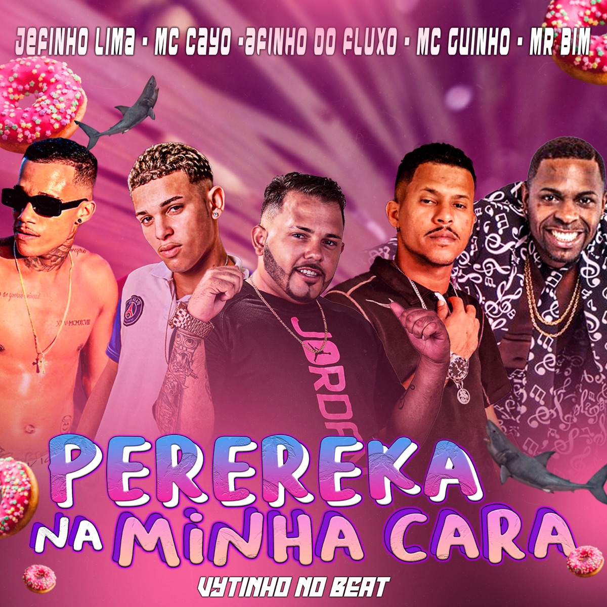 Perereka na Minha Cara - Single by Afinho do Fluxo, MR Bim, GUINHO RDF, JEFINHO LIMA & Mc Cayo album cover