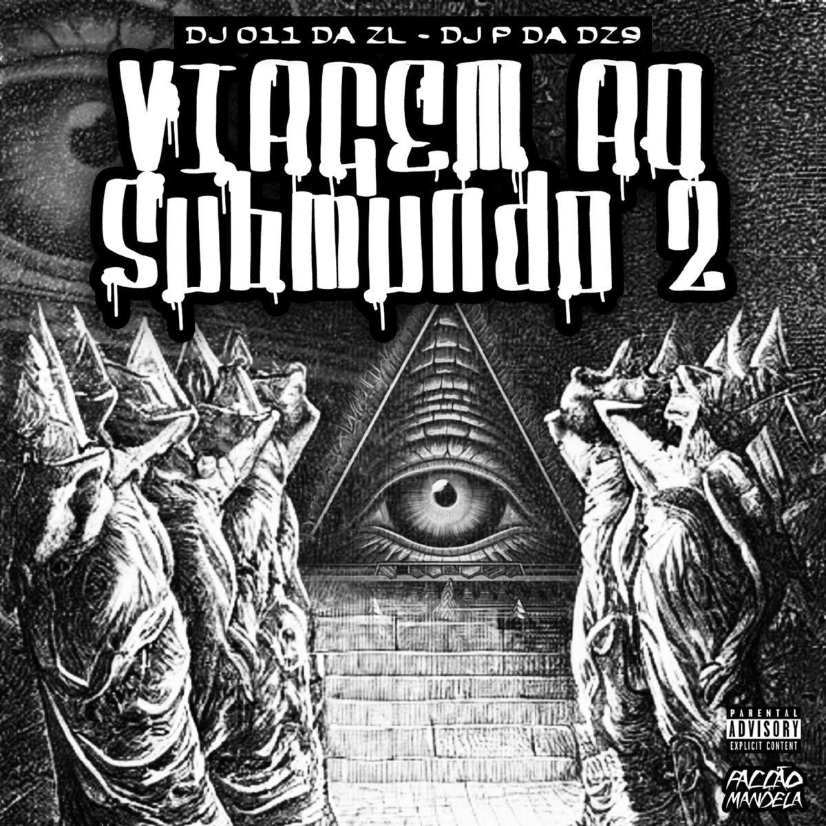 Viagem Ao Submundo 2 - Single by DJ P da DZ9 & DJ 011 DA ZL album cover