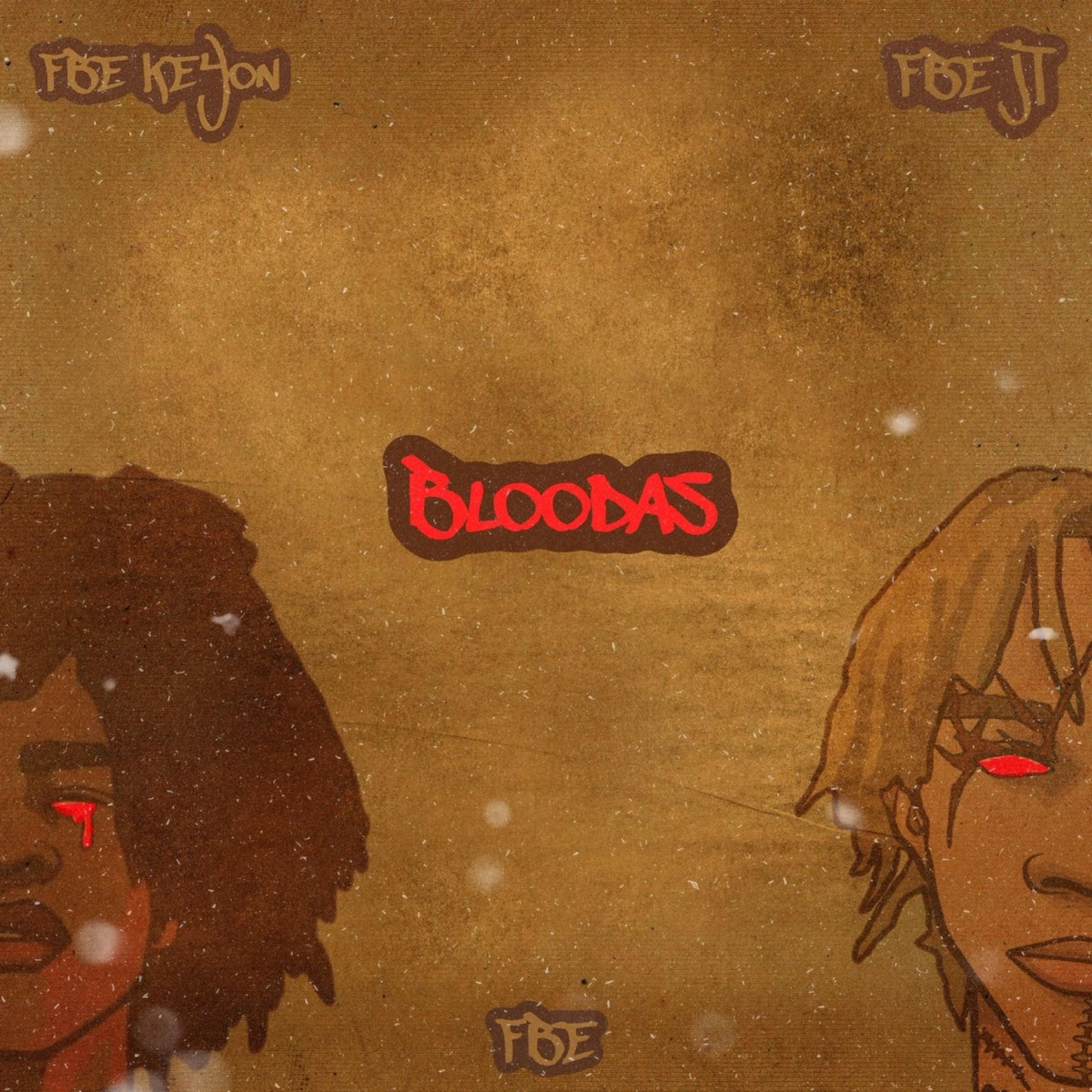 Bloodas by FBE Keyon & FBE JT album cover