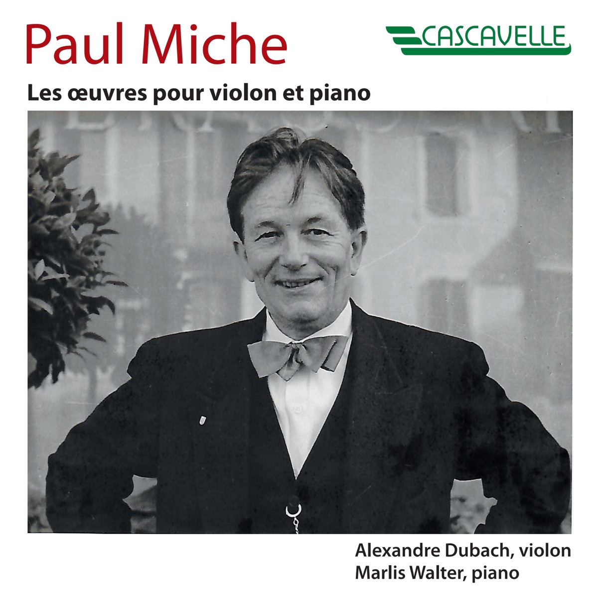 Paul Miche: Les œuvres pour violon et piano by Alexandre Dubach & Marlis Walter album cover
