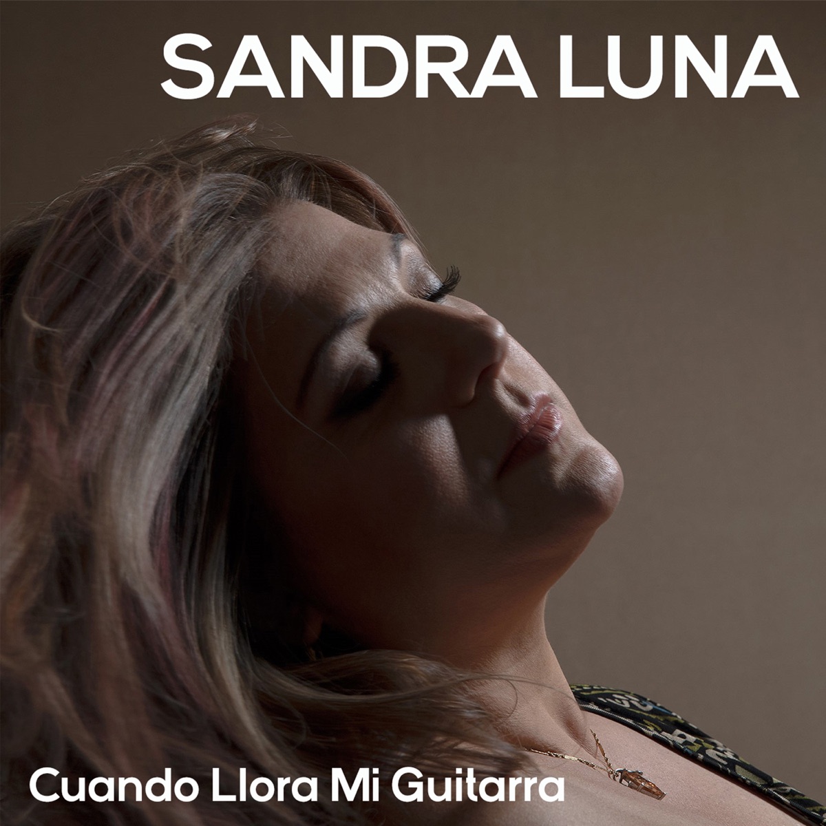 Cuando Llora Mi Guitarra - Single by Sandra Luna album cover