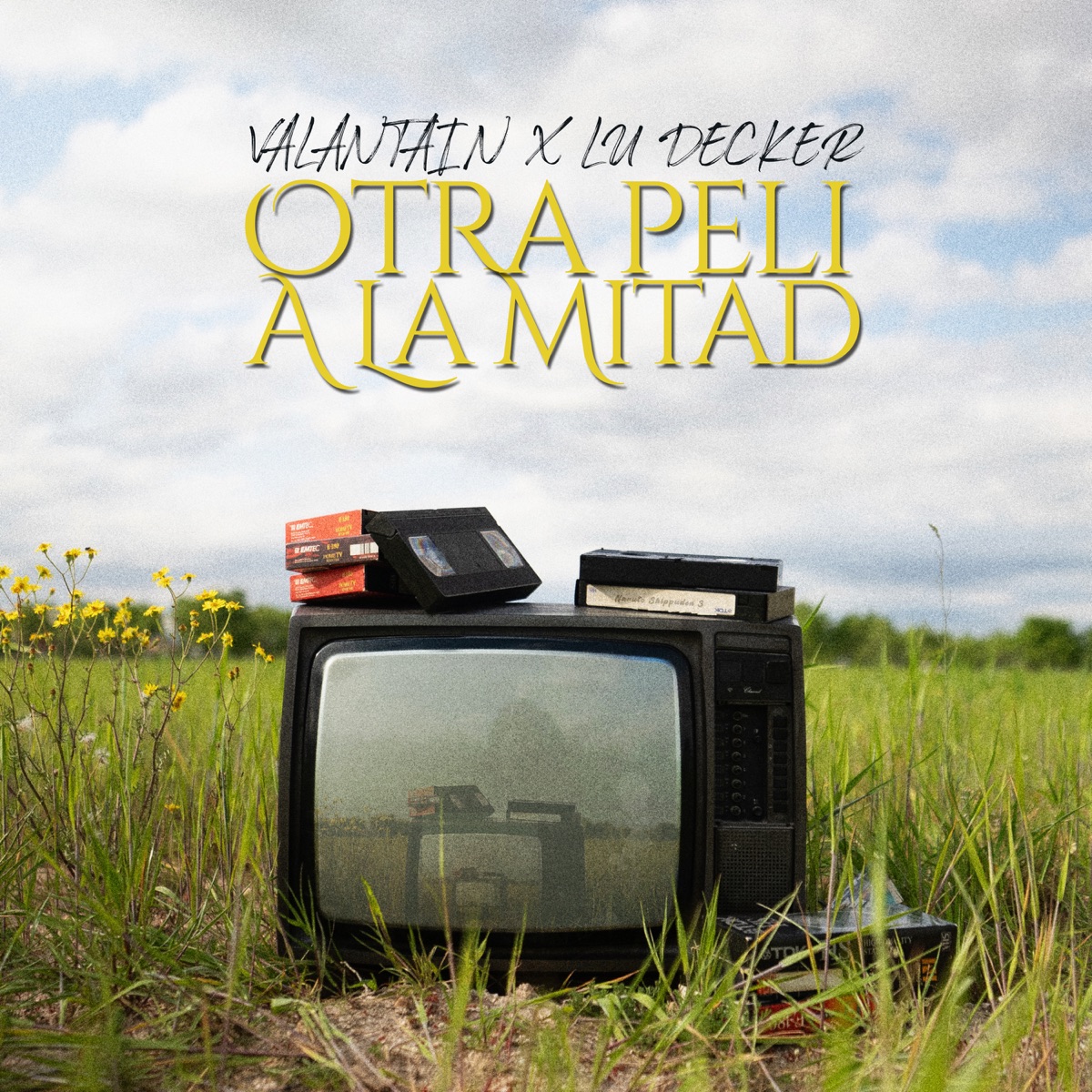 Otra Peli a la Mitad - Single by VALANTAIN & Lu Decker album cover
