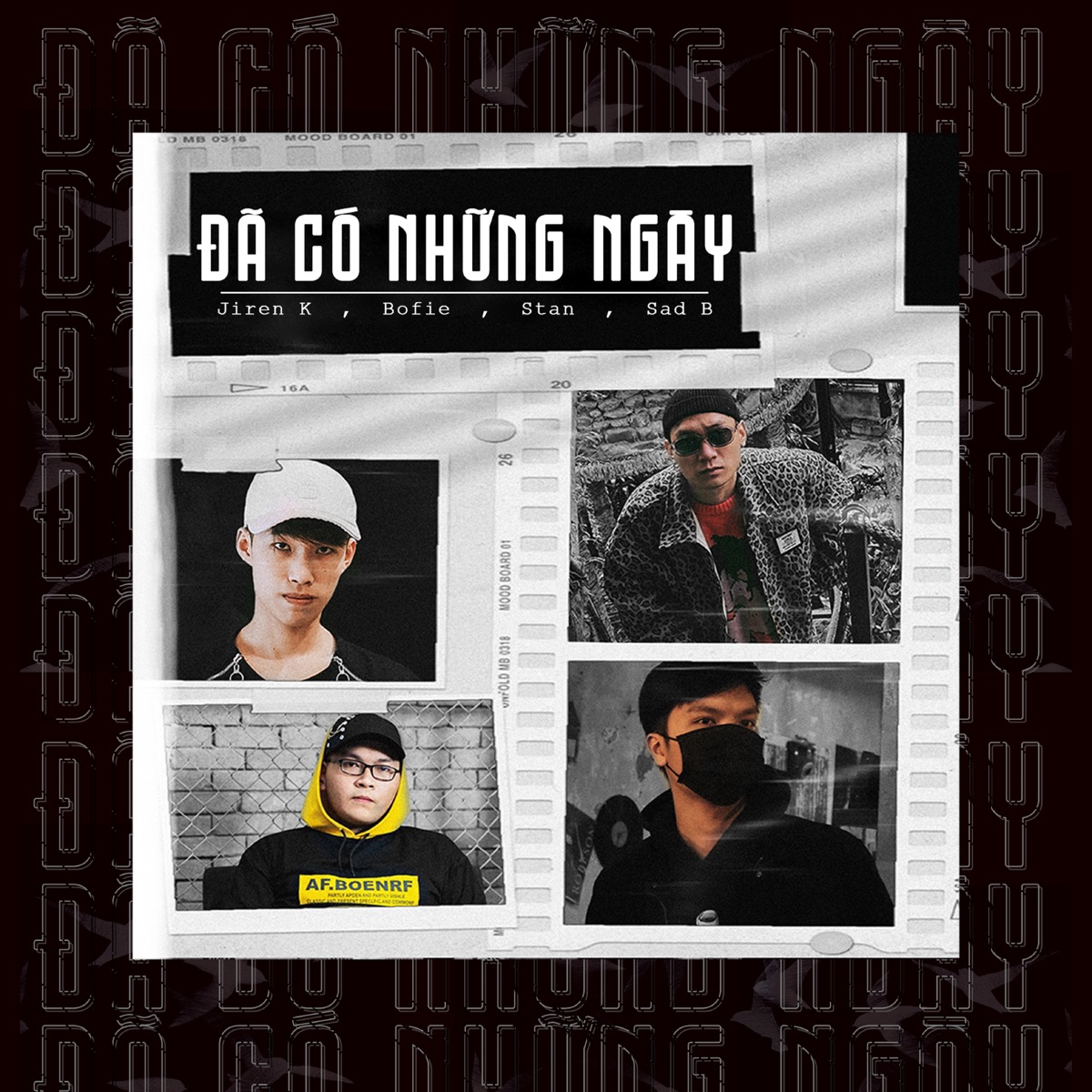 Đã Có Những Ngày - Single by Bofie, Jiren K, Sad B & Stan album cover