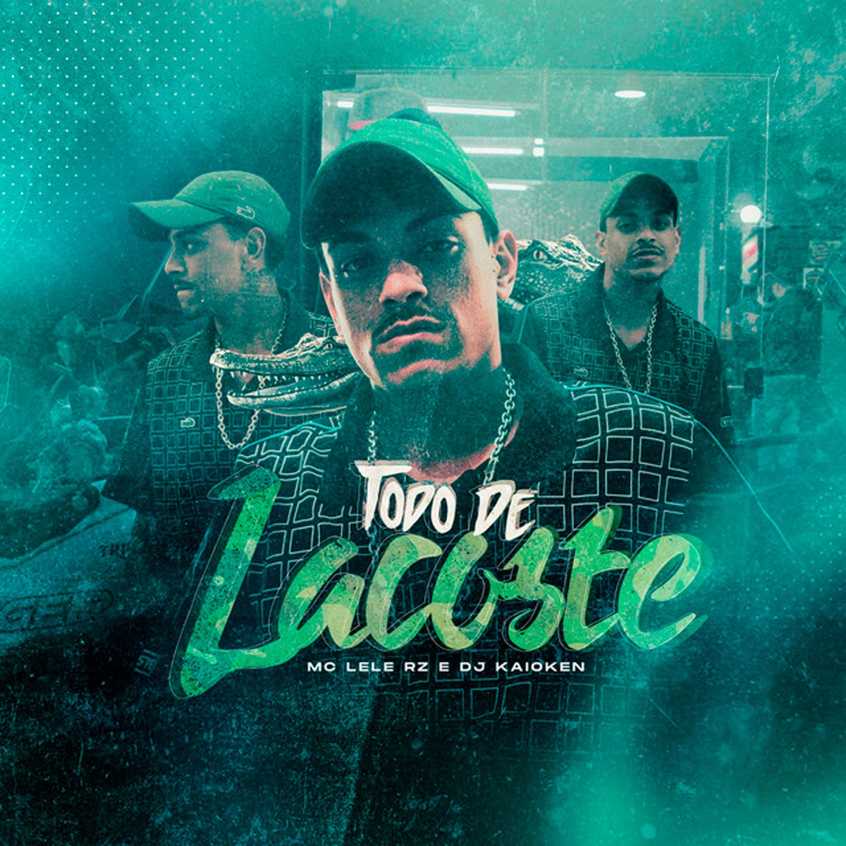 Todo de Lacoste - Single by MC Lele RZ & DJ Kaioken album cover