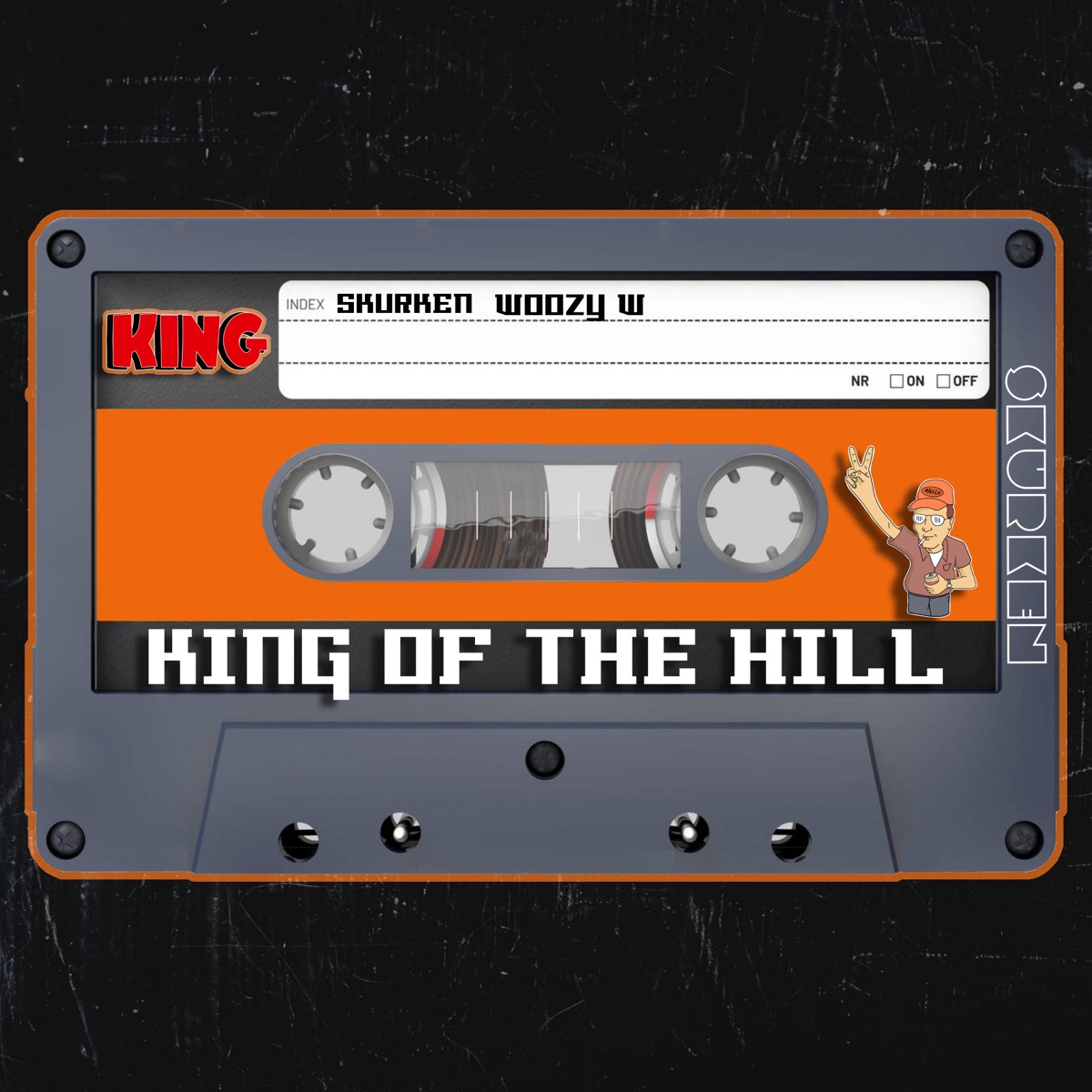 King of the Hill - Single by Skurken & Woozy W album cover