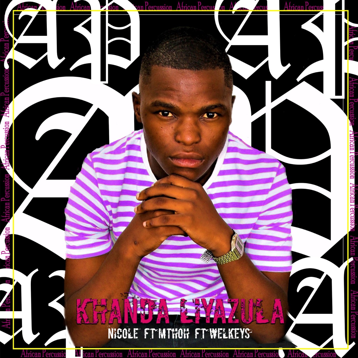 Khanda Liyazula (feat. Nicole, Mthoh & Welkeys) - Single by JL SA album cover