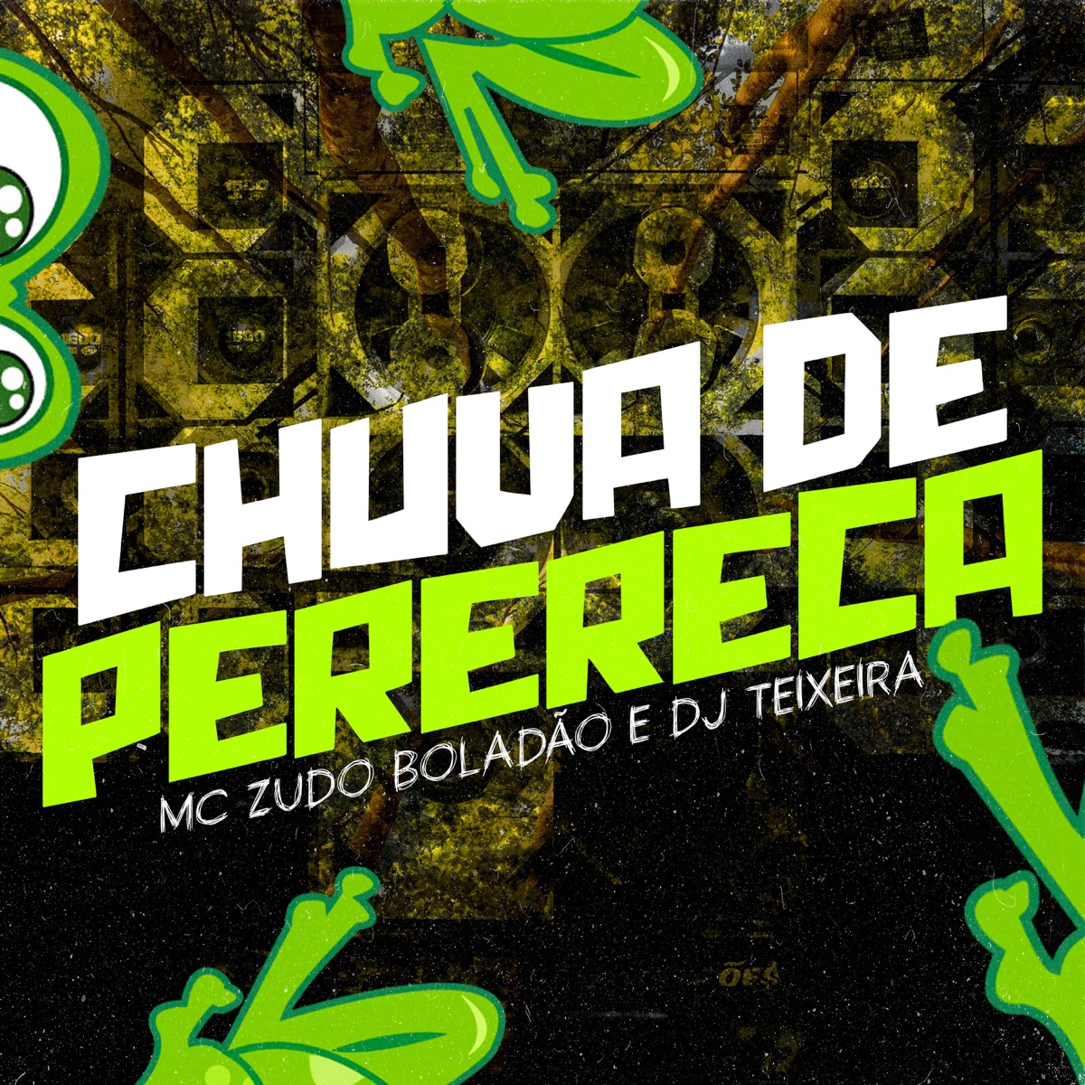 Chuva de Perereca - Single by MC Zudo Boladão album cover