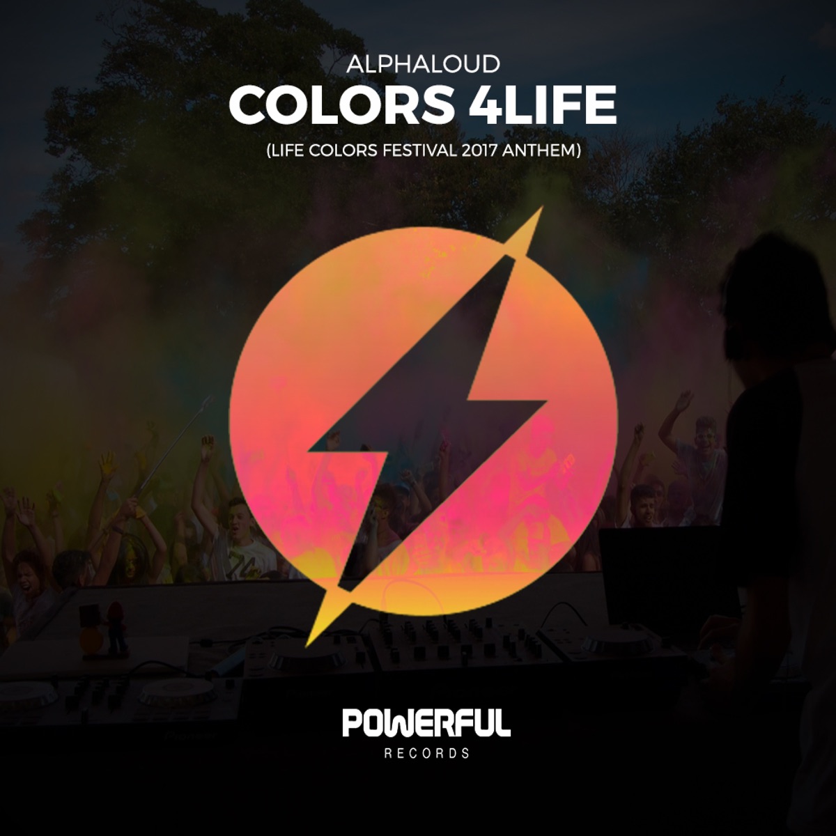 Colors 4Life (Life Colors Festival 2017 Anthem) - Single by Alphaloud album cover