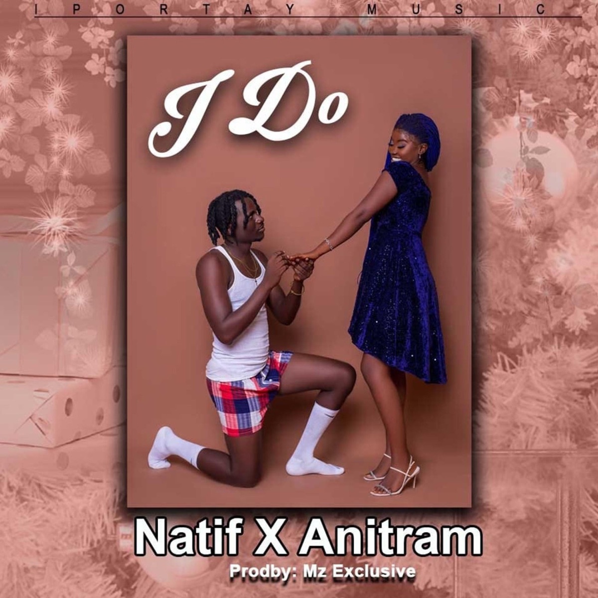 I DO (feat. Anitram) - Single by Natif album cover