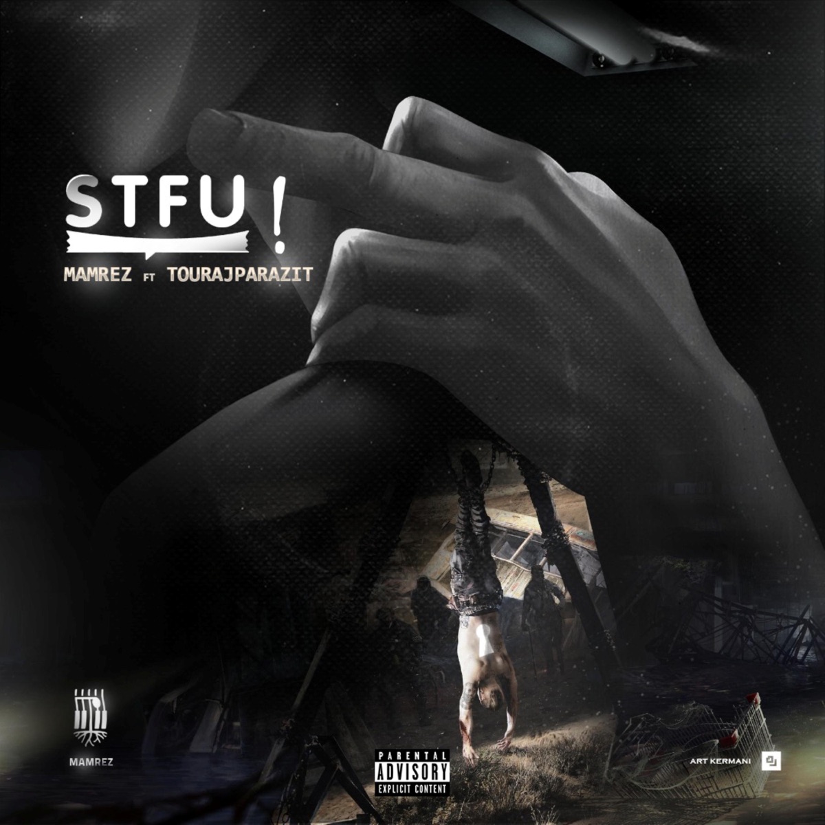 Stfu (feat. Touraj Parazit) - Single by mamrez album cover