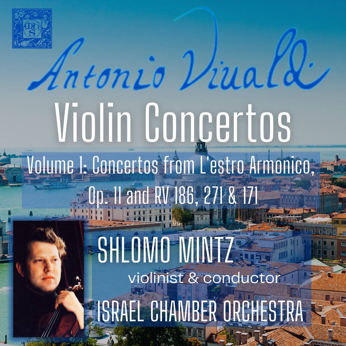 Vivaldi Collection: Violin Concertos, Volume I by Shlomo Mintz & Israel Chamber Orchestra album cover