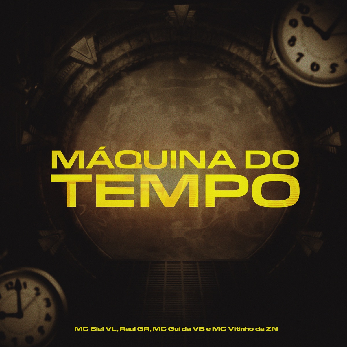 Maquina do Tempo - Single by mc biel vl, MC Gui da VB, Raul GR & Mc Vitinho da ZN album cover