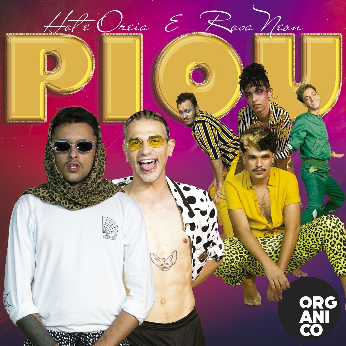 Piou - Single by Orgânico, Hot e Oreia & Rosa Neon album cover