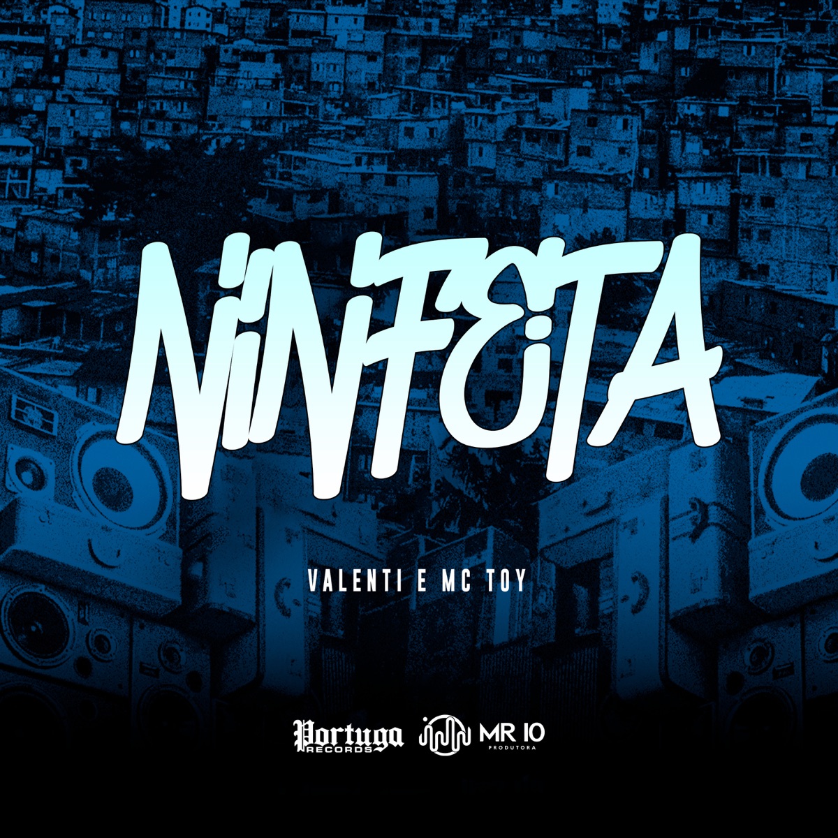 Ninfeta - Single by Mc Toy & Valenti album cover