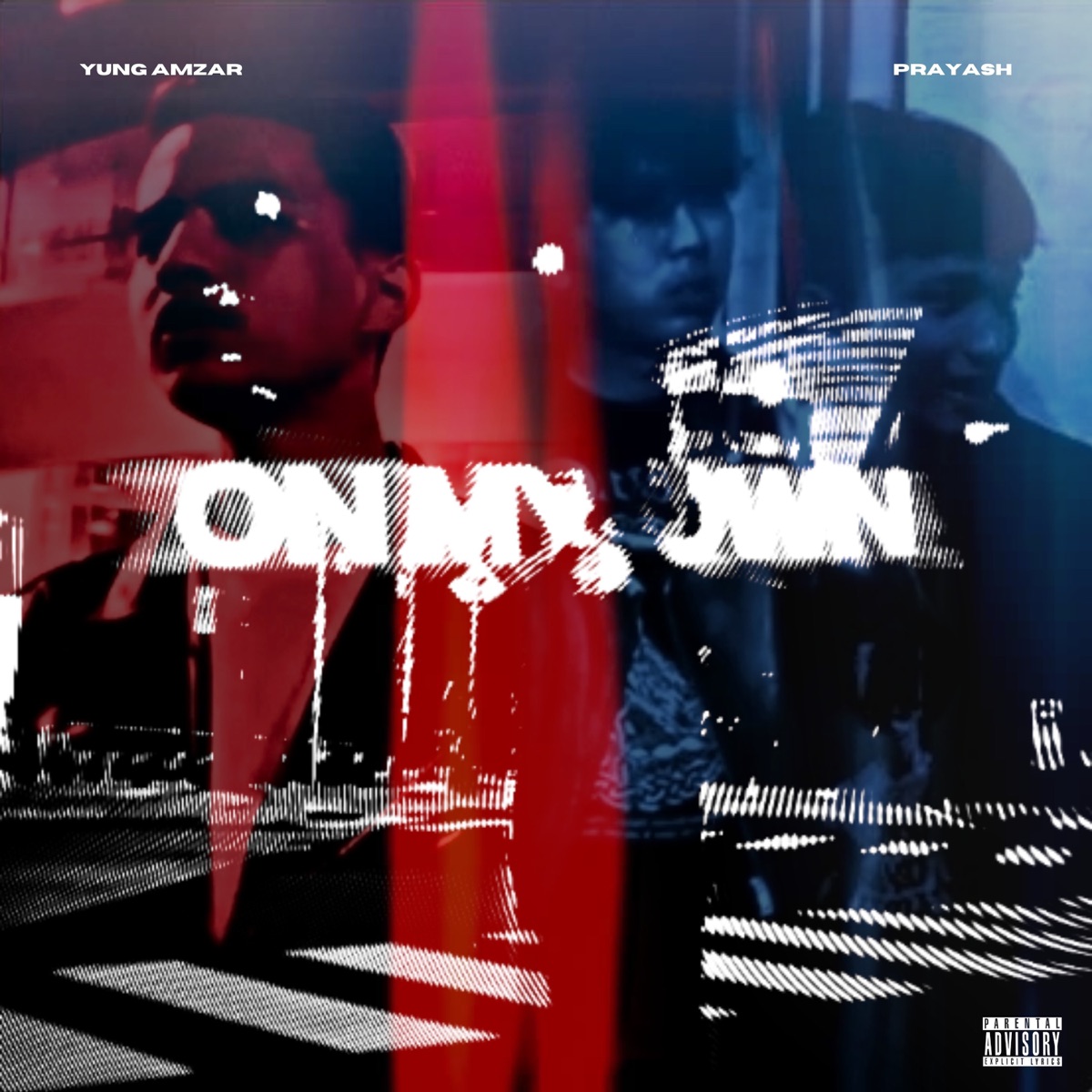 On My Own - Single by Yung Amzar & Prayash album cover