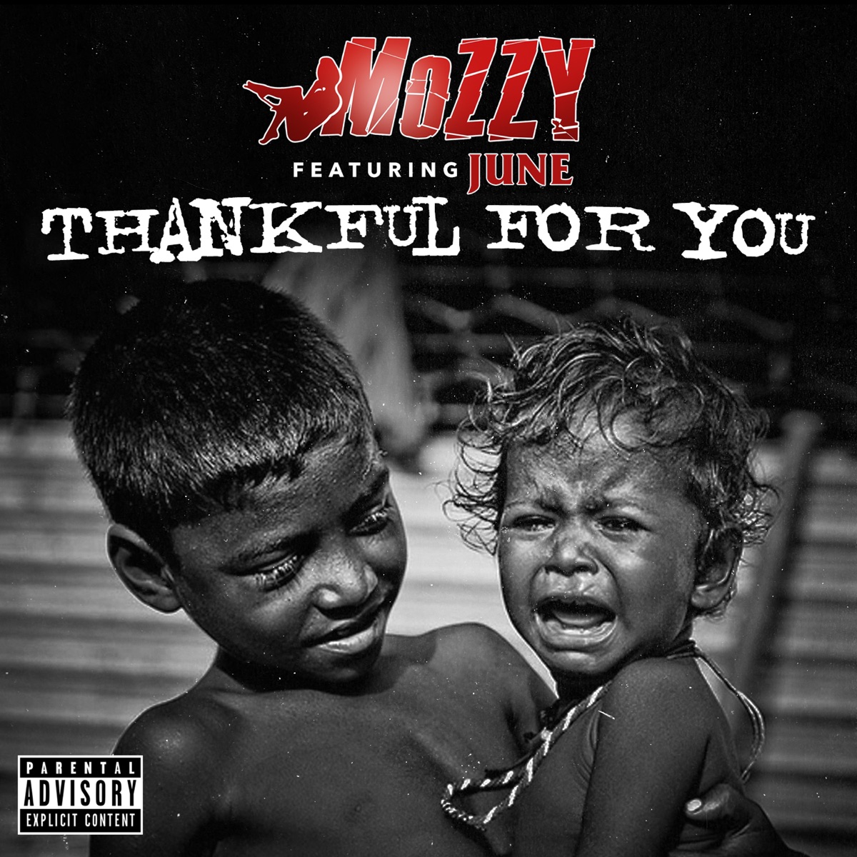 Thankful for You (feat. June) - Single by Mozzy album cover artwork