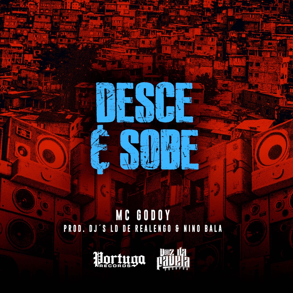 Desce e Sobe - Single by MC GODOY, Dj LD de Realengo & DJ Nino Bala album cover