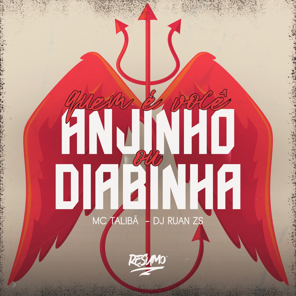 Quem e Você Anjinho ou Diabinha - Single by MC Talibã & DJ Ruan Zs album cover