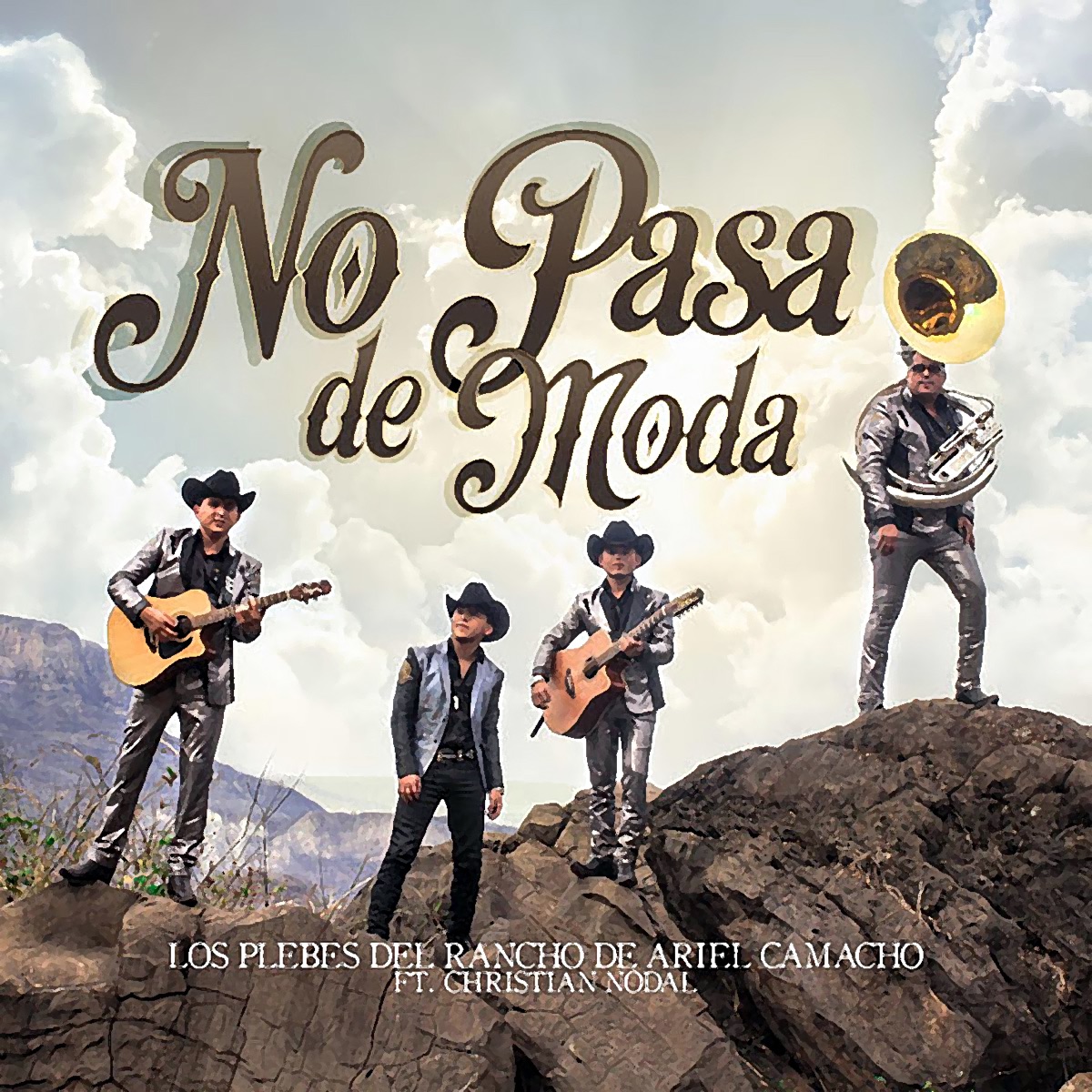 No Pasa de Moda (feat. Christian Nodal) - Single by Los Plebes del Rancho de Ariel Camacho album cover