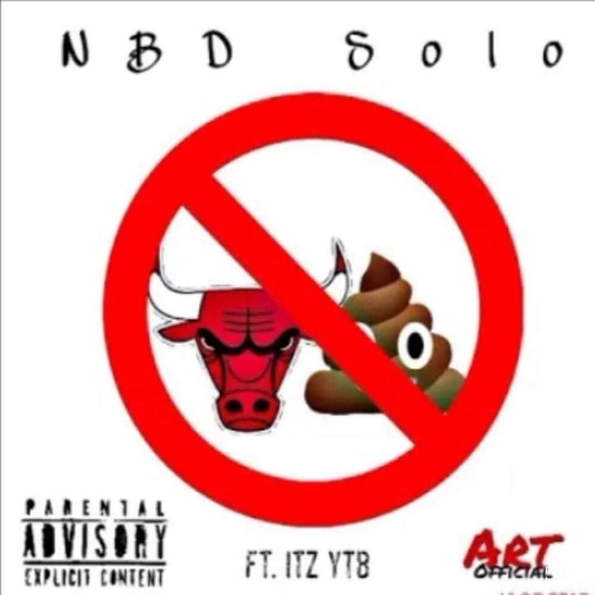 No BS (feat. ITZ YTB) - Single by NBD Solo album cover