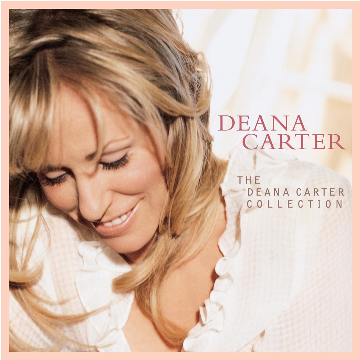 The Deana Carter Collection by Deana Carter album cover