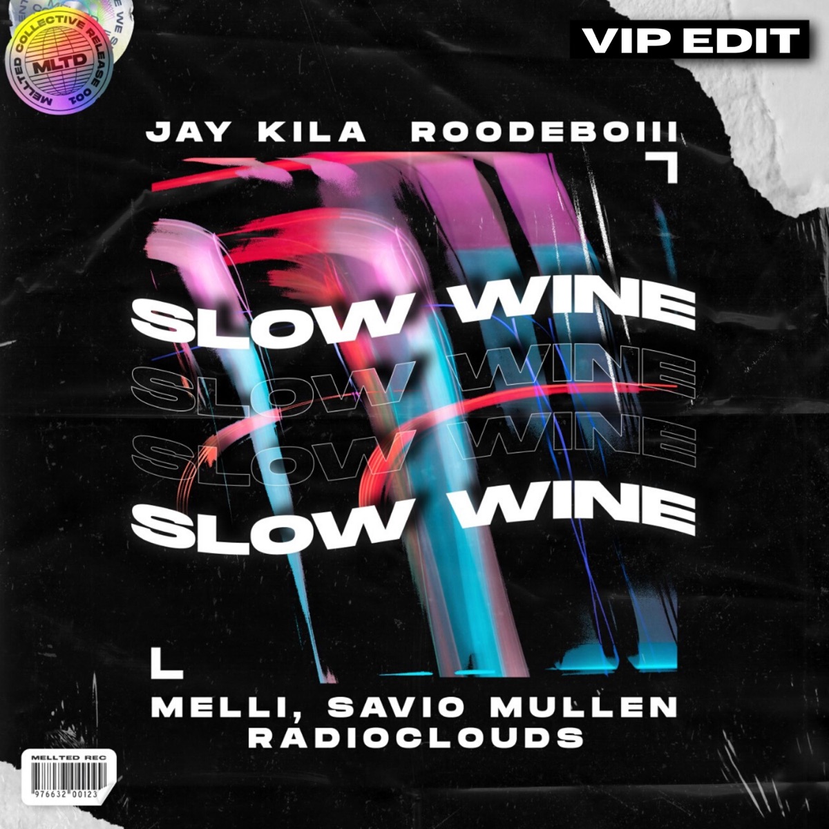 Slow Wine Vip (feat. itzRoode.sa & Jay Kila) - Single by Melli, Radioclouds & Savio Mullen album cover