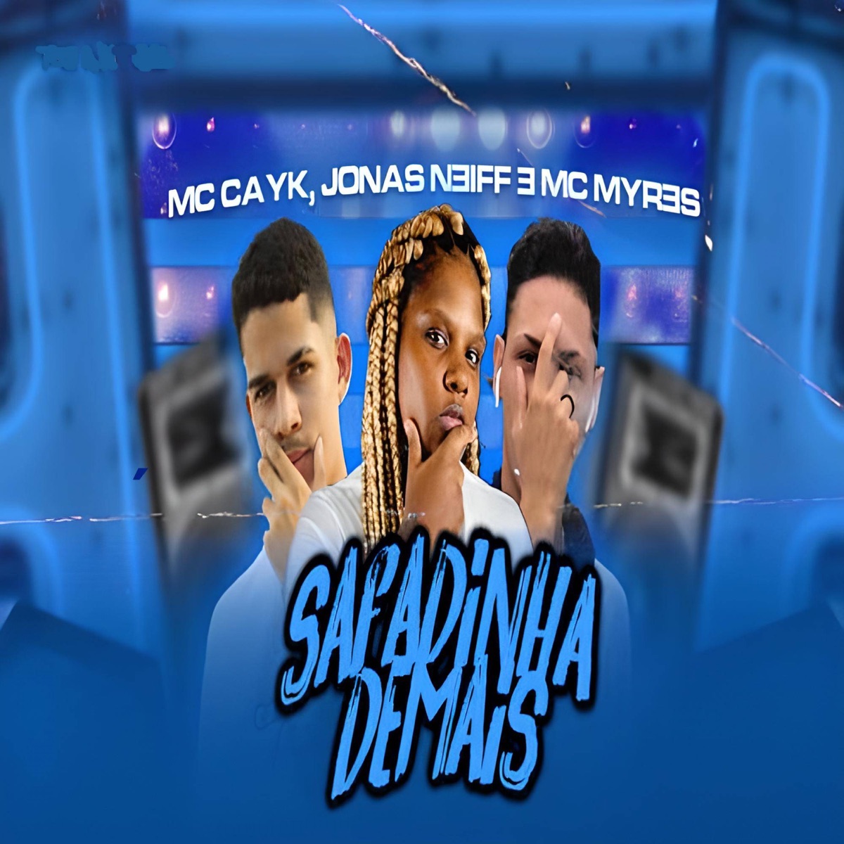 Safadinha Demais (Remix Brega Funk) [feat. MC Myres] - Single by Mc Cayk & Jonas Neiff album cover