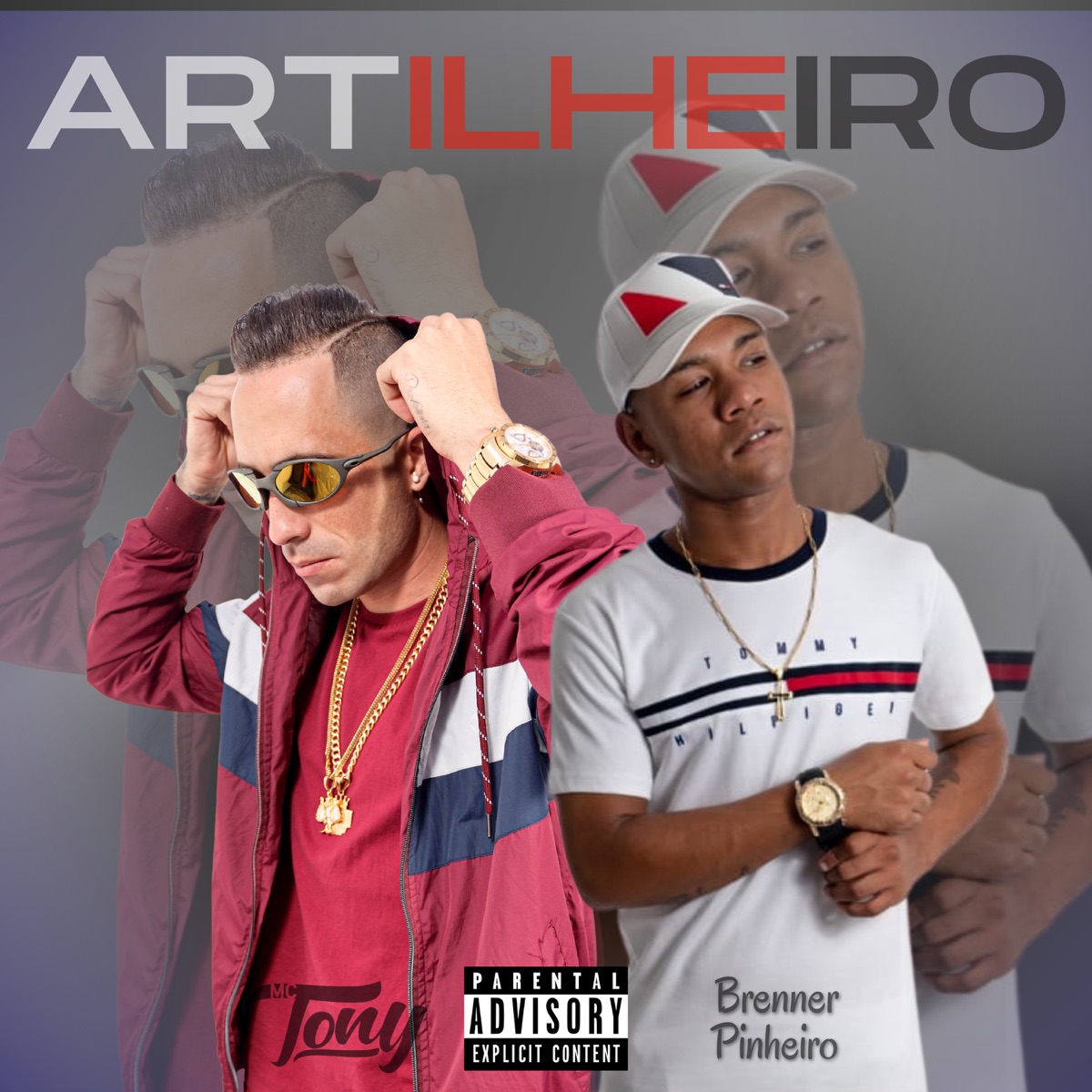 Artilheiro - Single by Brenner Pinheiro & MC TONY OFFICIAL album cover