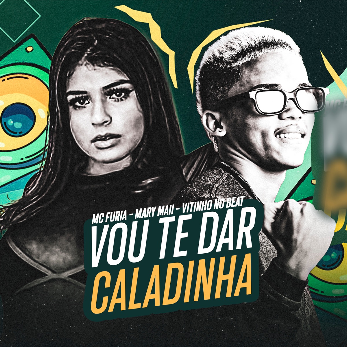 Vou Te Dar Caladinha (feat. Mc Mary Maii) - Single by Mc Furia album cover