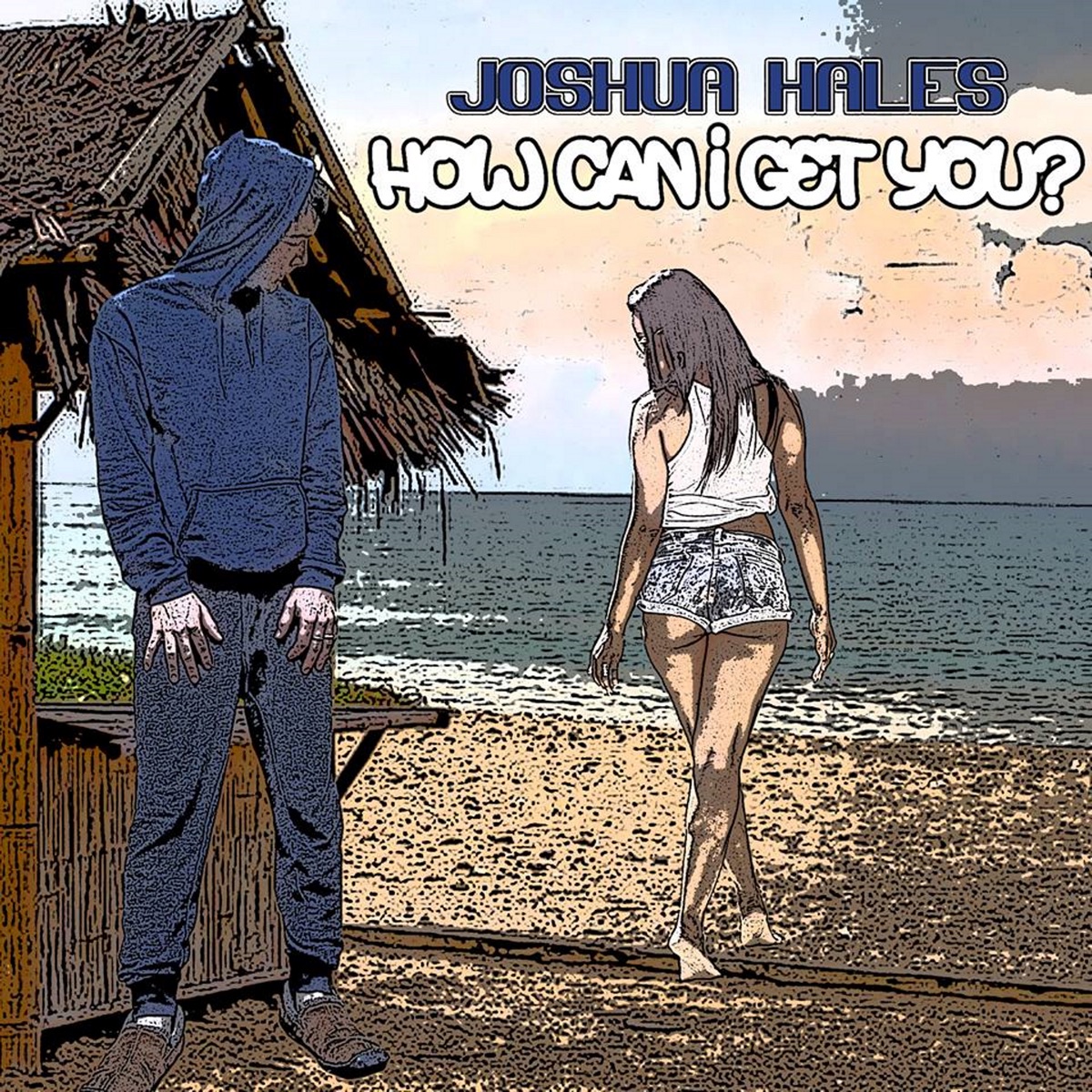 How Can I Get You - Single by Joshua Hales album cover