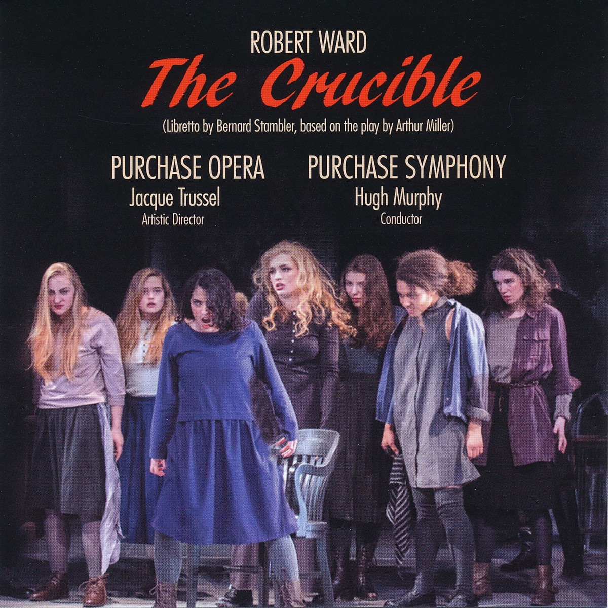 The Crucible by Purchase Symphony Orchestra, Hugh Murphy, Bryan Murray & Rachel Weishoff album cover