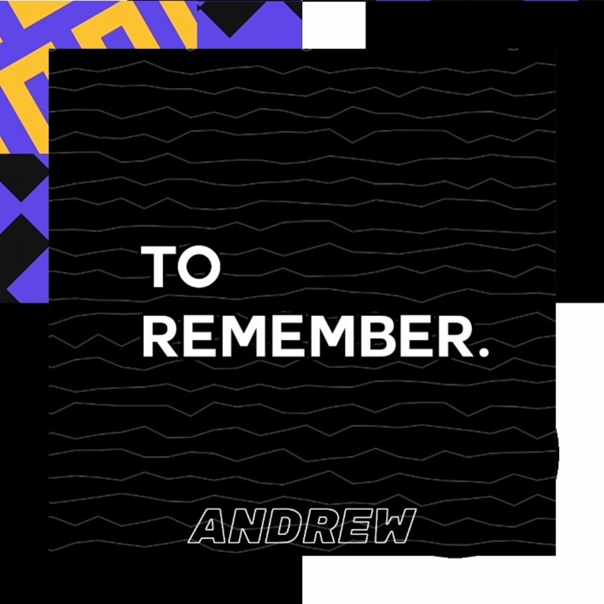 To Remember by ANDREW album cover