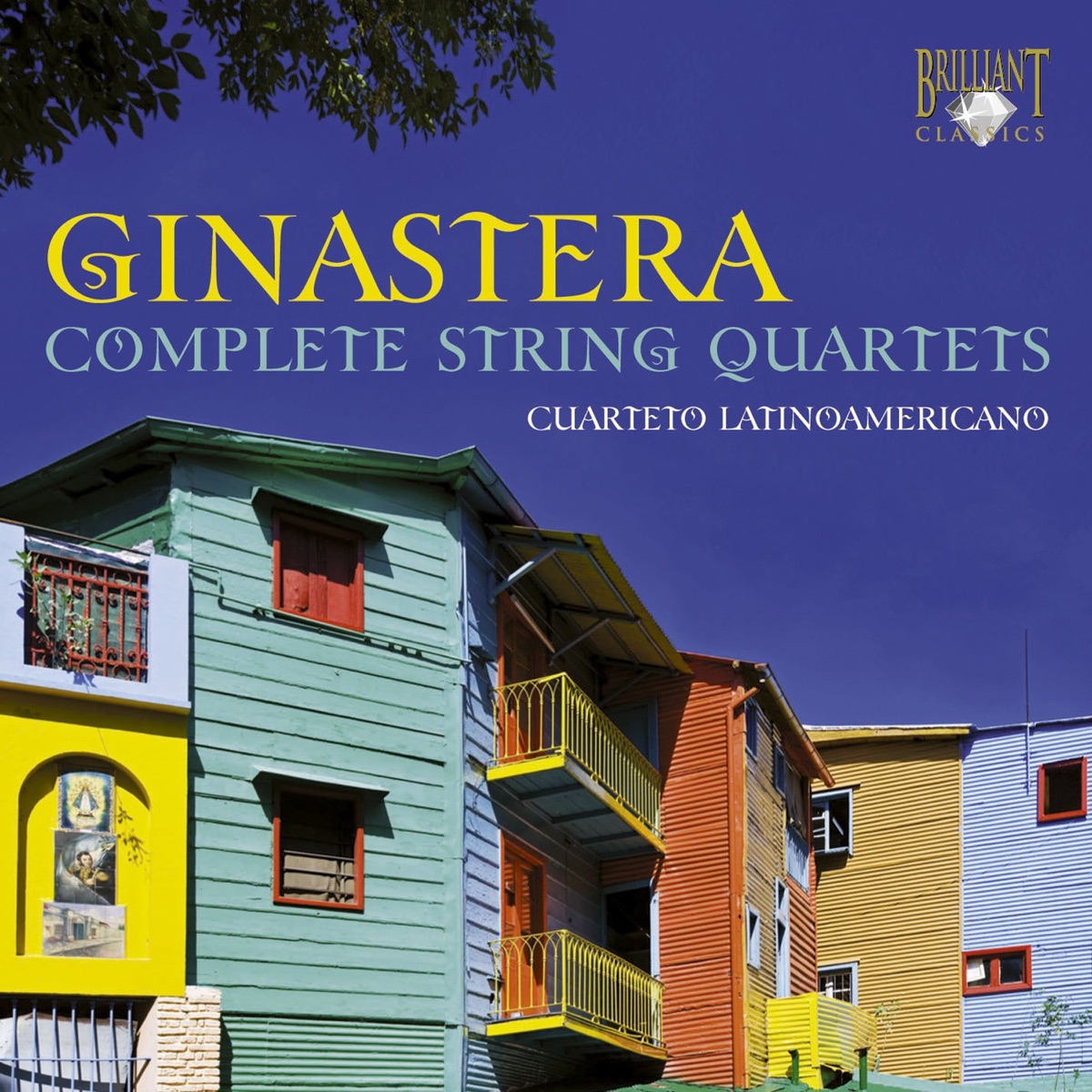 Ginastera: Complete String Quartets by Cuarteto Latinoamericano & Claudia Montiel album cover