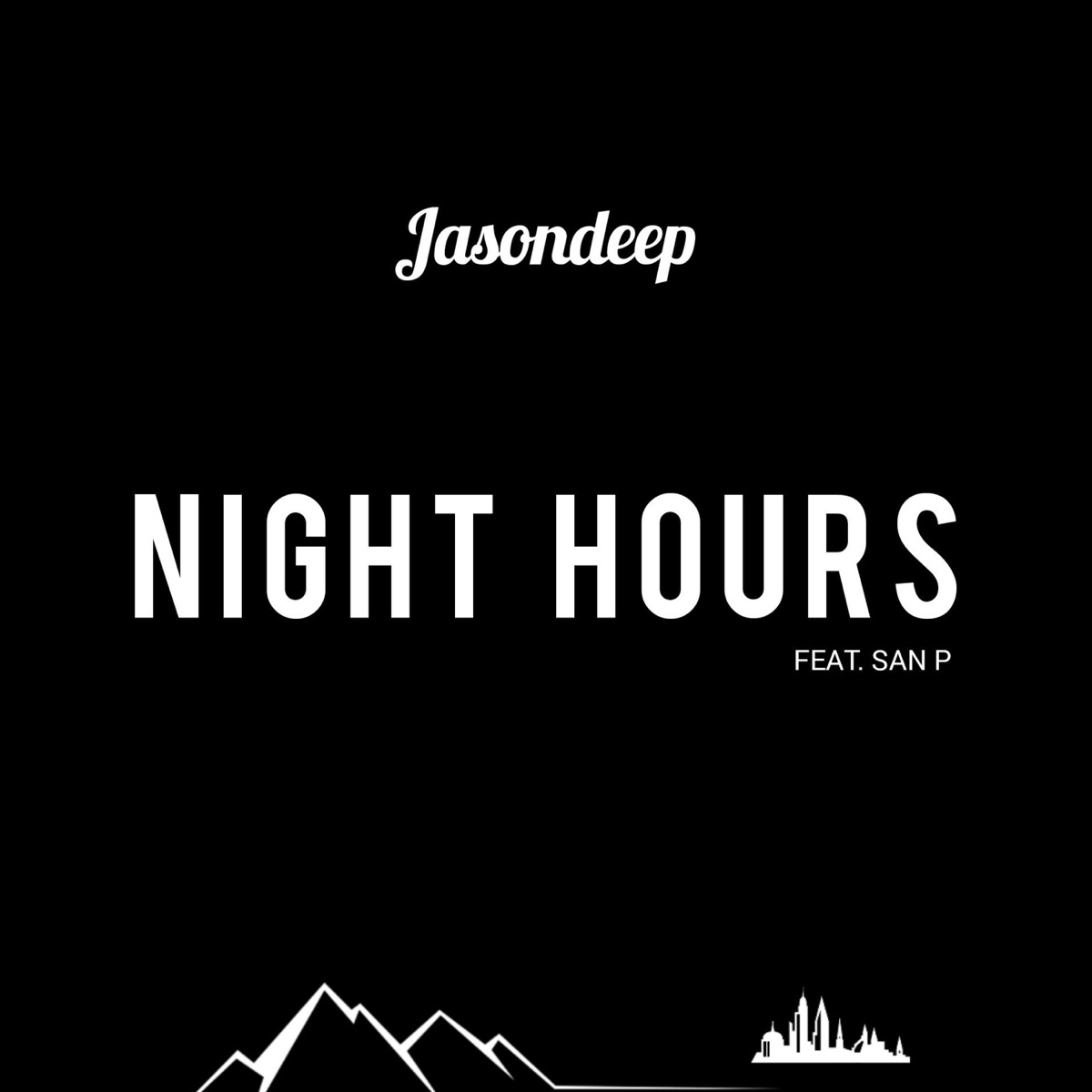 Night Hours (feat. San P) - Single by Jasondeep album cover