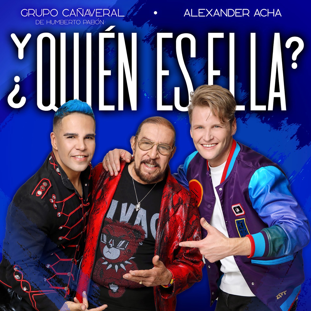 ¿Y Quién Es Ella? - Single by Grupo Cañaveral de Humberto Pabón & Alexander Acha album cover